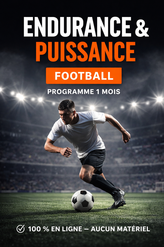Endurance & Puissance Football – Programme 100 % Sans Matériel (4 Semaines)
